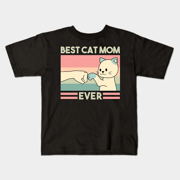 Best cat Mom ever  funny Cat Mom Dad Kids T-Shirt by Caskara